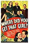Where Did You Get That Girl?