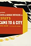 They Came to a City