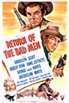 Return of the Bad Men