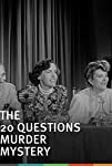 The 20 Questions Murder Mystery