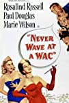 Never Wave at a WAC