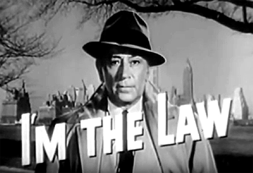 I'm the Law