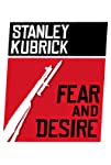 Fear and Desire