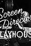 Screen Directors Playhouse
