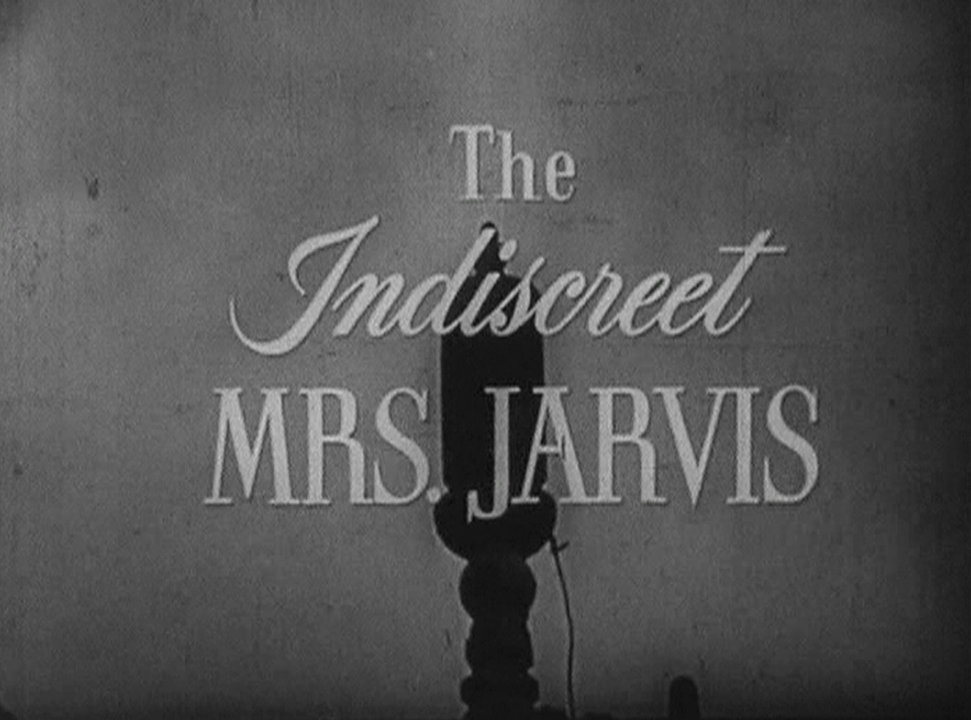 The Indiscreet Mrs. Jarvis