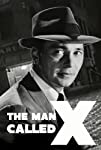 The Man Called X
