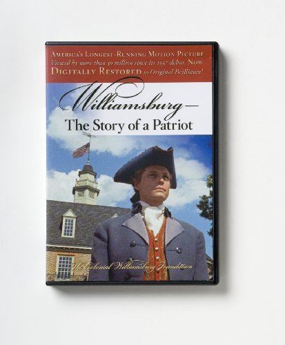 Williamsburg: The Story of a Patriot