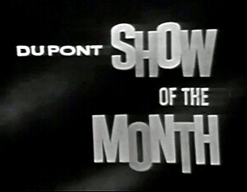 The DuPont Show of the Month