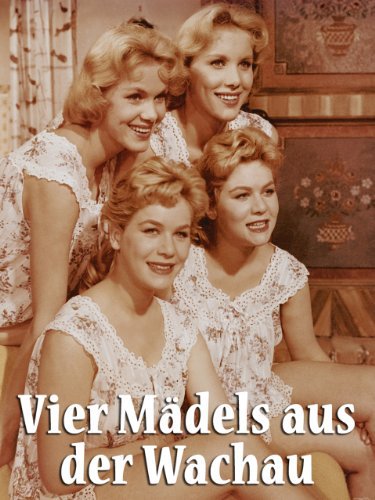 Vier Mädel aus der Wachau
