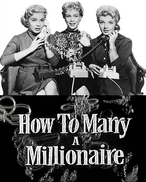 How to Marry a Millionaire