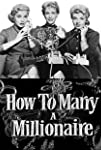 How to Marry a Millionaire