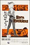 Born Reckless