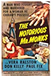 The Notorious Mr. Monks