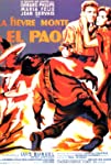 Fever Mounts at El Pao