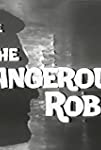 The Case of the Dangerous Robin
