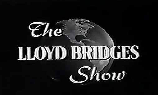 The Lloyd Bridges Show