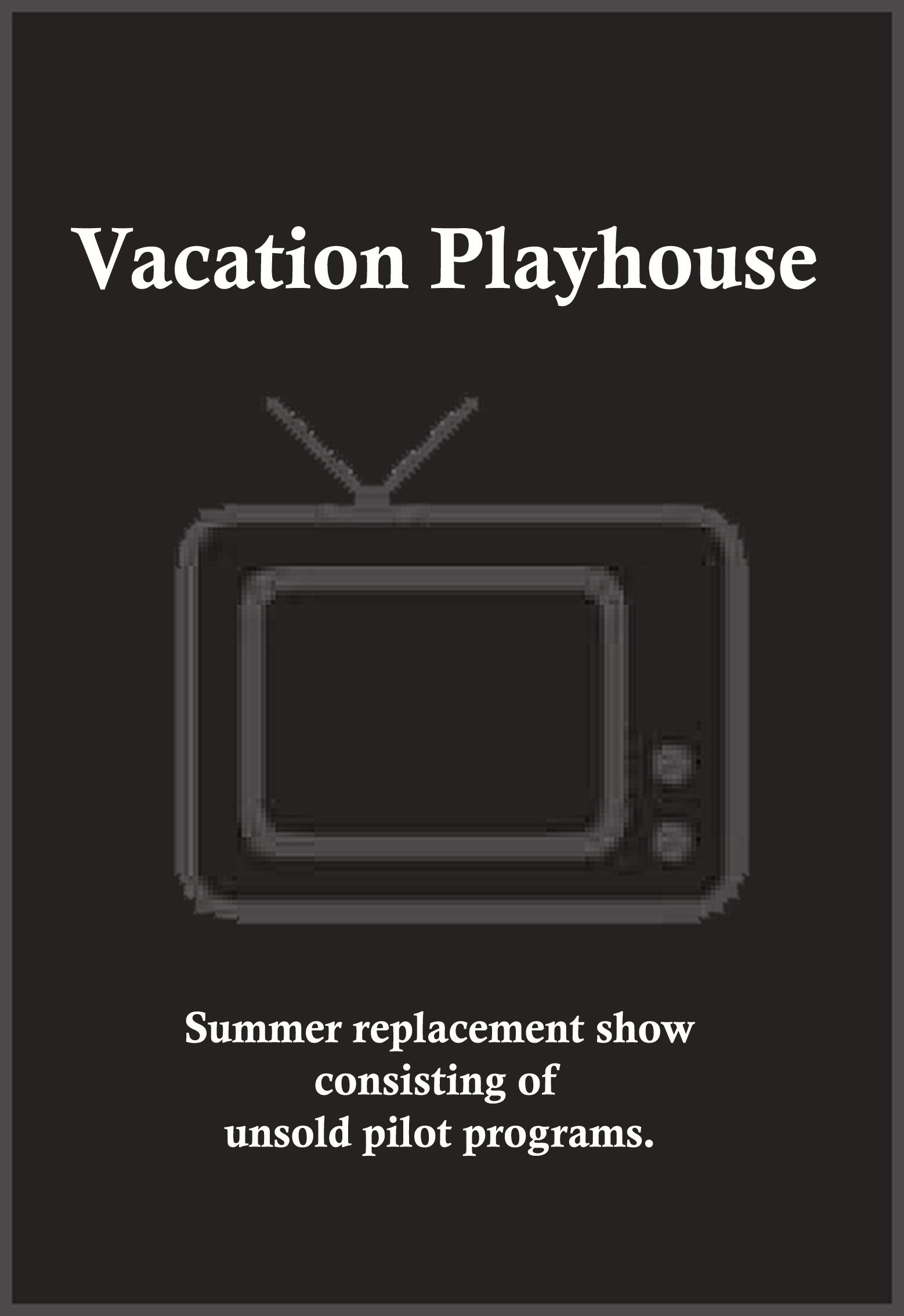 Vacation Playhouse