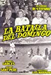 La batalla del domingo