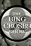 The Bing Crosby Show