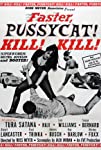 Faster, Pussycat! Kill! Kill!