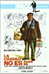 La ciudad no es para mí