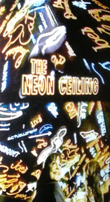 The Neon Ceiling