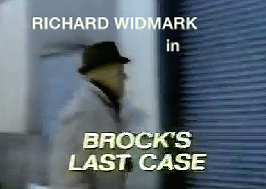 Brock's Last Case