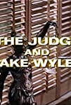 The Judge and Jake Wyler