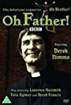 Oh, Father!