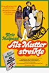 When Mother Went on Strike