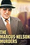 The Marcus-Nelson Murders