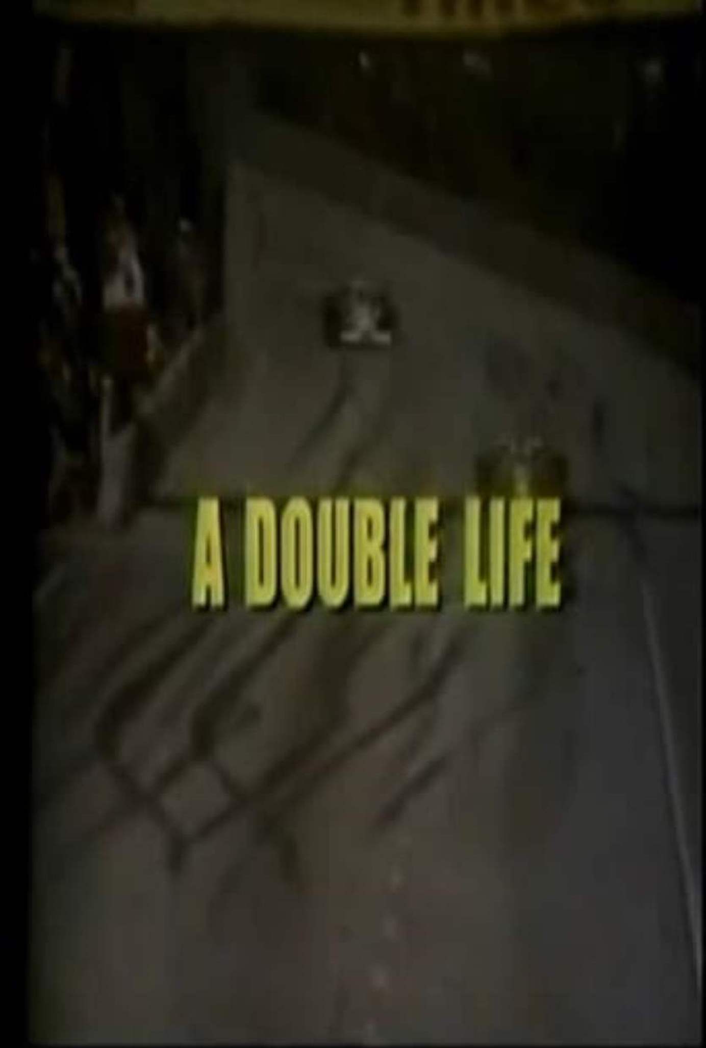 A Double Life