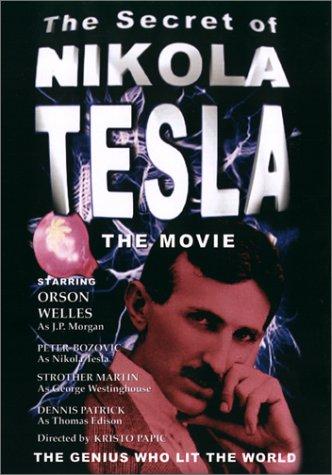 The Secret Life of Nikola Tesla