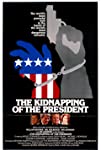 The Kidnapping of the President