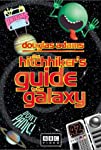 The Hitchhiker's Guide to the Galaxy