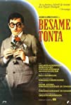 Bésame, tonta