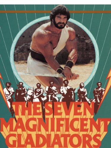I sette magnifici gladiatori