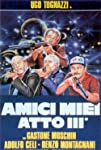 Amici miei - Atto III°