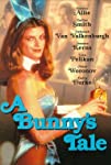 A Bunny's Tale