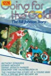 Going for the Gold: The Bill Johnson Story