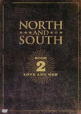 North & South: Book 2, Love & War