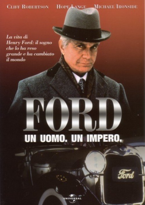 Ford: The Man and the Machine