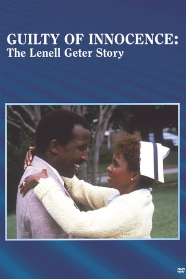 Guilty of Innocence: The Lenell Geter Story