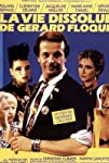La vie dissolue de Gérard Floque