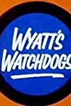 Wyatt's Watchdogs