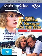 Beryl Markham: A Shadow on the Sun