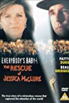 Everybody's Baby: The Rescue of Jessica McClure