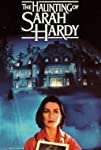 The Haunting of Sarah Hardy