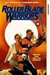Roller Blade Warriors: Taken by Force