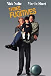 Three Fugitives